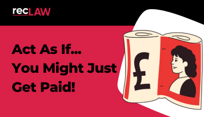 Act As If…You Might Just Get Paid!