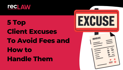 5 Top Client Excuses to Avoid Fees and How to Handle Them