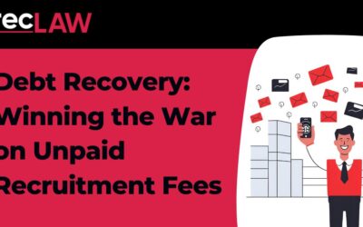 Debt Recovery: Winning the War on Unpaid Recruitment Fees