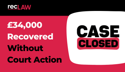 CASE CLOSED: £34,000 Debt Recovered Without Court Action